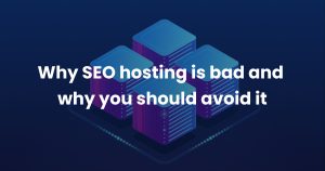 why-seo-hosting-is-bad